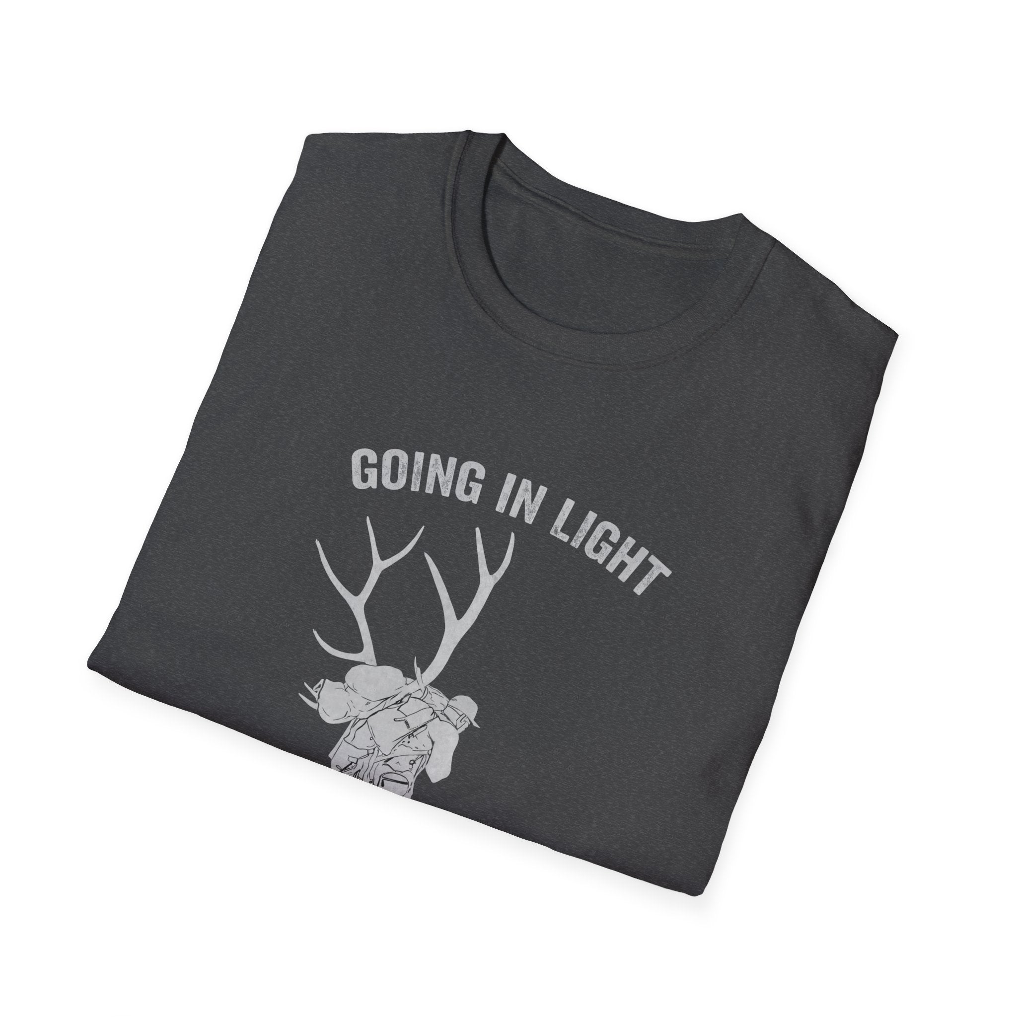 T-Shirt — 'Going in Light, Coming Out Heavy' Elk Packout Graphic