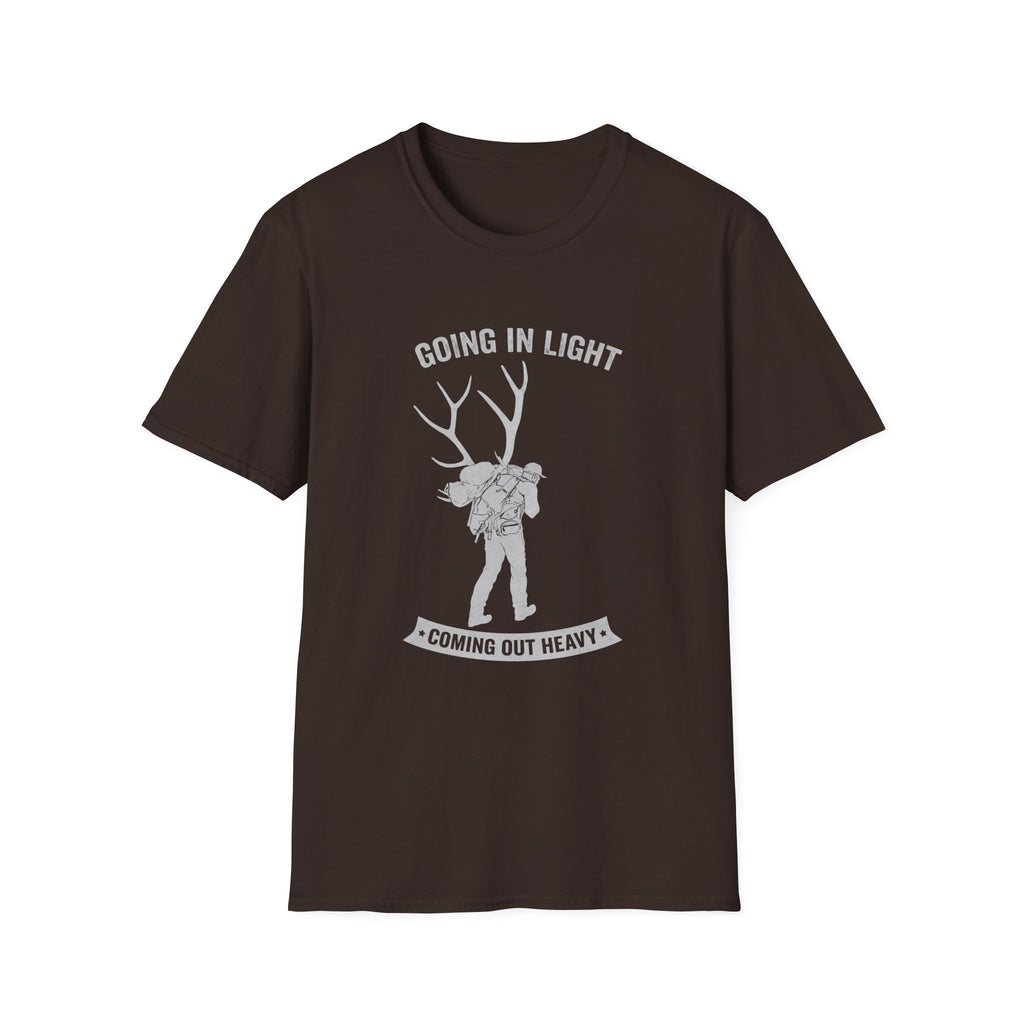 T-Shirt — 'Going in Light, Coming Out Heavy' Elk Packout Graphic